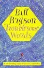 TROUBLESOME WORDS TROUBLESOME WORDS