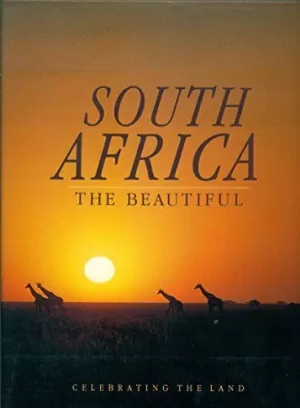 SOUTH AFRICA THE BEAUTIFUL
