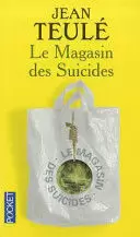 LE MAGASIN DES SUICIDES LE MAGASIN DES SUICIDES