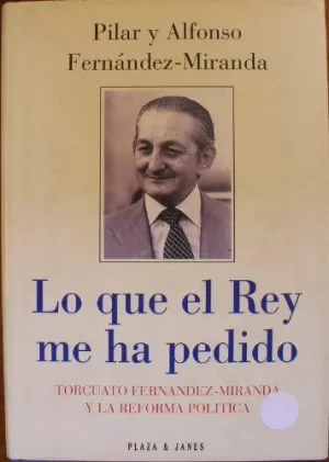LO QUE EL REY ME HA PEDIDO LO QUE EL REY ME HA PEDIDO
