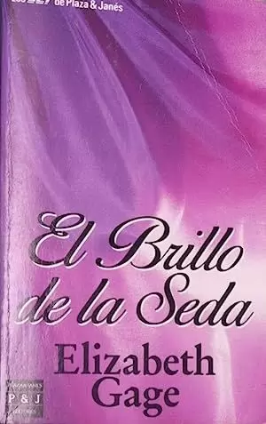 EL BRILLO DE LA SEDA EL BRILLO DE LA SEDA