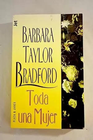 TODA UNA MUJER / A WOMAN OF SUBSTANCE