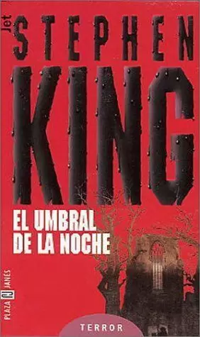 EL UMBRAL DE LA NOCHE