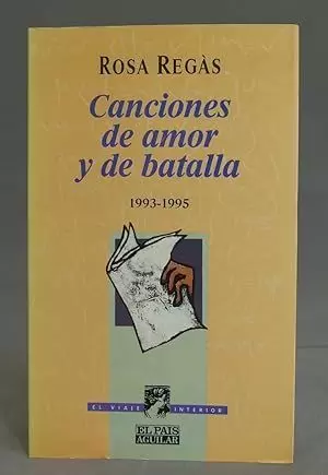 CANCIONES DE AMOR Y DE BATALLA. 1993-1995 CANCIONES DE AMOR Y DE BATALLA. 1993-1995