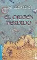 EL ORIGEN PERDIDO EL ORIGEN PERDIDO
