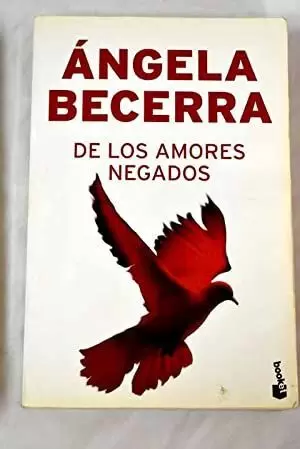 DE LOS AMORES NEGADOS
