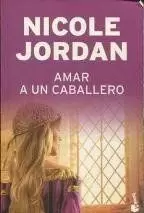 AMAR A UN CABALLERO AMAR A UN CABALLERO