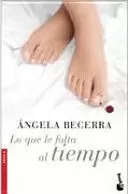 LO QUE LE FALTA AL TIEMPO