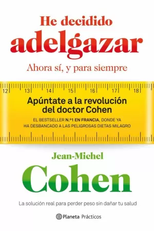 HE DECIDIDO ADELGAZAR HE DECIDIDO ADELGAZAR