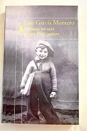 MAÑANA NO SERÁ LO QUE DIOS QUIERA MAÑANA NO SERÁ LO QUE DIOS QUIERA