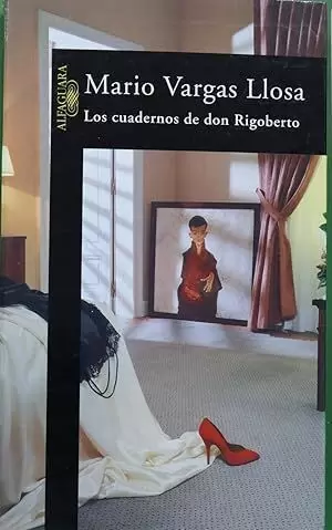 LOS CUADERNOS DE DON RIGOBERTO (HISPANICA)