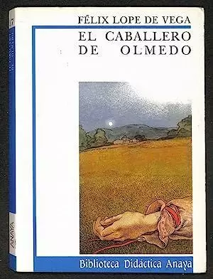 EL CABALLERO DE OLMEDO