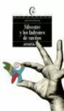 SILVESTRE Y LOS LADRONES DE SUEÑOS