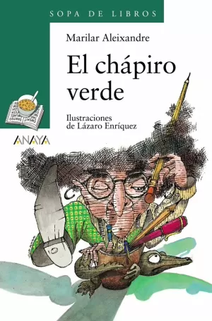 EL CHÁPIRO VERDE EL CHÁPIRO VERDE