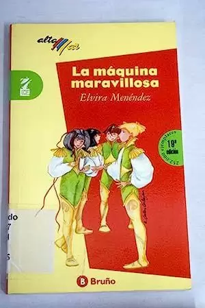 LA MÁQUINA MARAVILLOSA LA MÁQUINA MARAVILLOSA
