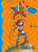 KIKA SUPERBRUJA Y LOS INDIOS KIKA SUPERBRUJA Y LOS INDIOS