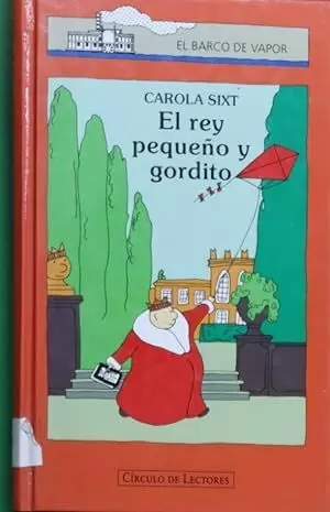 EL REY PEQUEÑO Y GORDITO EL REY PEQUEÑO Y GORDITO