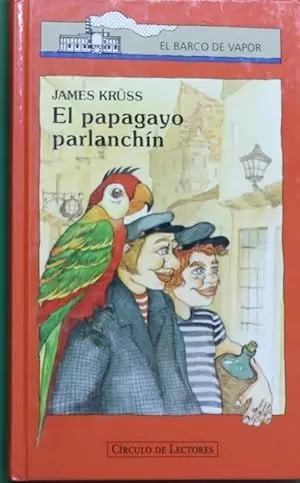 EL PAPAGAYO PARLANCHÍN EL PAPAGAYO PARLANCHÍN