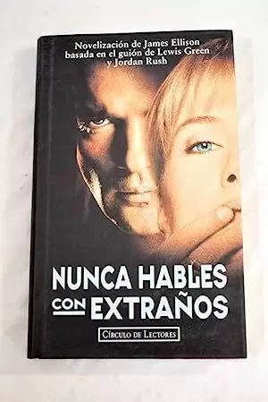 NUNCA HABLES CON EXTRAÑOS NUNCA HABLES CON EXTRAÑOS