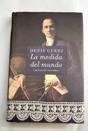 LA MEDIDA DEL MUNDO LA MEDIDA DEL MUNDO