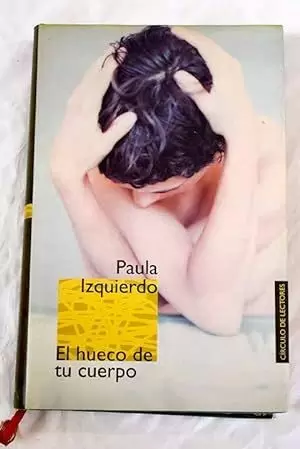EL HUECO DE TU CUERPO EL HUECO DE TU CUERPO
