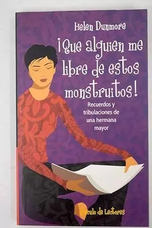 ¡QUE ALGUIEN ME LIBRE DE ESTOS MONSTRUITOS! ¡QUE ALGUIEN ME LIBRE DE ESTOS MONSTRUITOS!