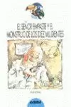 EL SEÑOR EMPASTE Y EL MONSTRUO DE LOS DIEZ MIL DIENTES EL SEÑOR EMPASTE Y EL MONSTRUO DE LOS DIEZ MIL DIENTES