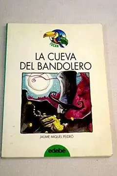 LA CUEVA DEL BANDOLERO