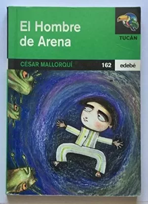 HOMBRE DE ARENA, EL (TUCAN VERDE)