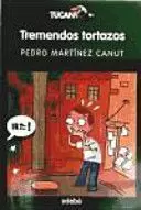 TREMENDOS TORTAZOS TREMENDOS TORTAZOS