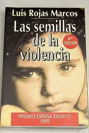 LAS SEMILLAS DE LA VIOLENCIA