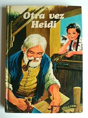 OTRA VEZ HEIDI OTRA VEZ HEIDI