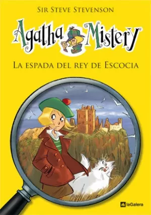 AGATHA MISTERY 3. LA ESPADA DEL REY DE ESCOCIA AGATHA MISTERY 3. LA ESPADA DEL REY DE ESCOCIA
