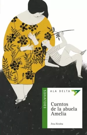 CUENTOS DE LA ABUELA AMELIA CUENTOS DE LA ABUELA AMELIA