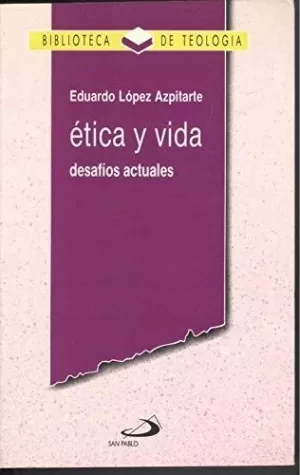 ETICA Y VIDA