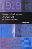 NUEVO DICCIONARIO ESENCIAL DE LA LENGUA ESPAÑOLA NUEVO DICCIONARIO ESENCIAL DE LA LENGUA ESPAÑOLA