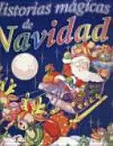 HISTORIAS MÁGICAS DE NAVIDAD HISTORIAS MÁGICAS DE NAVIDAD