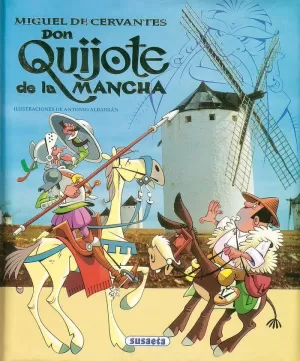 DON QUIJOTE DE LA MANCHA DON QUIJOTE DE LA MANCHA