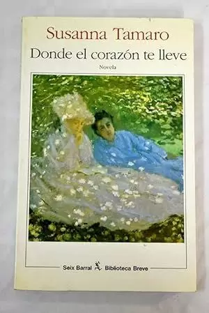 DONDE EL CORAZÓN TE LLEVE