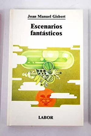 ESCENARIOS FANTÁSTICOS