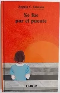 SE FUE POR EL PUENTE SE FUE POR EL PUENTE