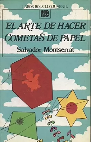 EL ARTE DE HACER COMETAS DE PAPEL