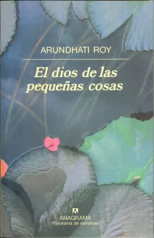 EL DIOS DE LAS PEQUEÑAS COSAS EL DIOS DE LAS PEQUEÑAS COSAS