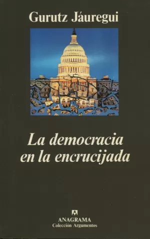 LA DEMOCRACIA EN LA ENCRUCIJADA