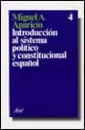INTRODUCCIÓN AL SISTEMA POLÍTICO Y CONSTITUCIONAL ESPAÑOL