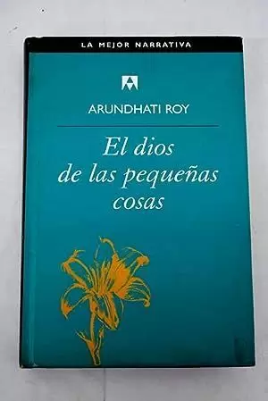 EL DIOS DE LAS PEQUEÑAS COSAS
