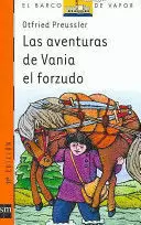 LAS AVENTURAS DE VANIA EL FORZUDO LAS AVENTURAS DE VANIA EL FORZUDO