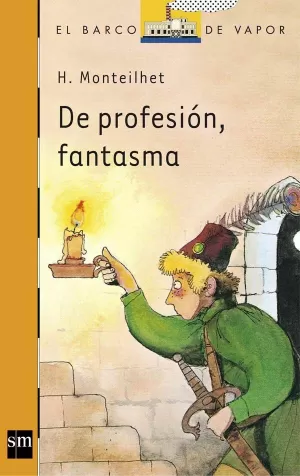 DE PROFESIÓN, FANTASMA DE PROFESIÓN, FANTASMA