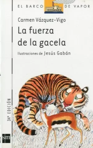 LA FUERZA DE LA GACELA