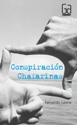 CONSPIRACIÓN CHAFARINAS